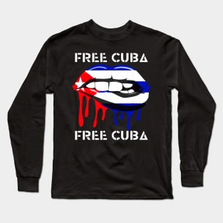 Cuba Flag and Lips Free Patria Cuban Pride y Vida Long Sleeve T-Shirt